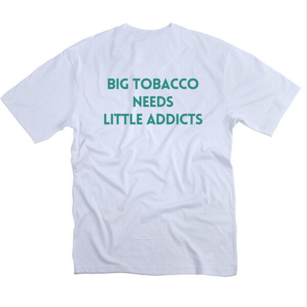 Big Tobacco Needs Little Addicts - C-Force Mens Classic T Shirt Big Tobacco Needs Little Addicts - C-Force Mens Classic T Shirt Thumbnail